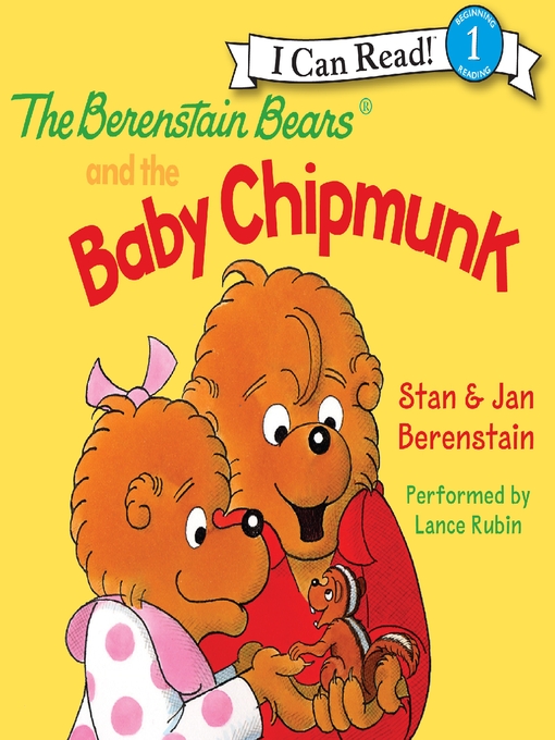 Title details for The Berenstain Bears and the Baby Chipmunk by Jan Berenstain - Wait list